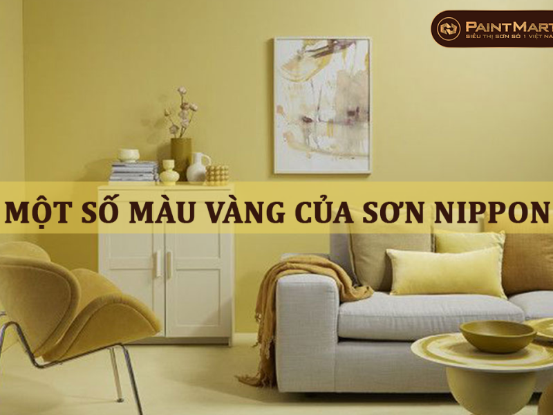 Sơn nhà màu vàng -Sự lựa chọn hoàn hảo cho không gian hiện đại 
