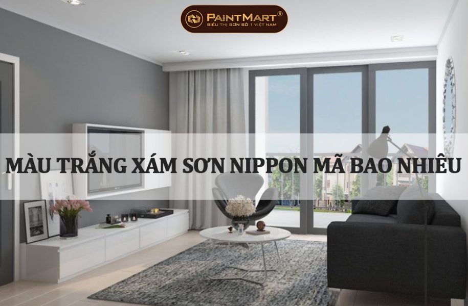 Màu trắng xám sơn Nippon mã bao nhiêu - Tổng hợp những mẫu sơn nhà màu trắng xám đep