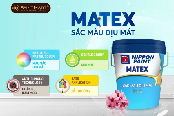 Sơn Nippon Matex sắc màu dịu mát dòng sơn được yêu thích của Nippon có những ưu điểm vượt trội nào ?
